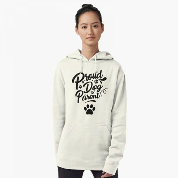Dog Lover's Sweatshirts: Proud Dog Parent Hoodie