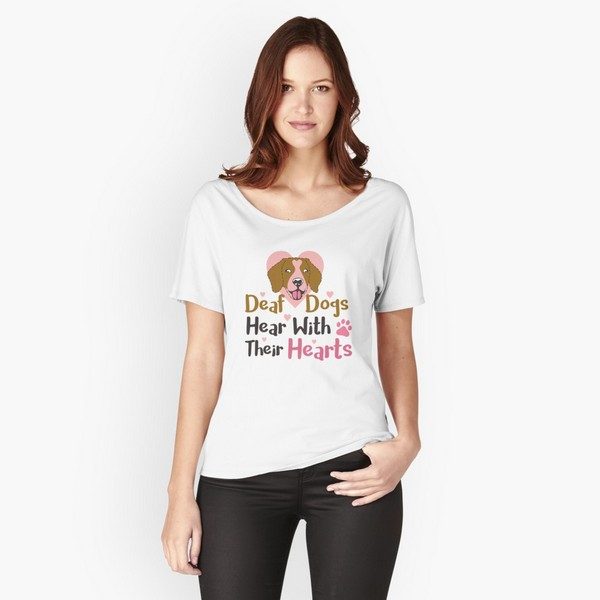 Deaf Dogs Hear with their Hearts T-Shirt FOR HUMANS