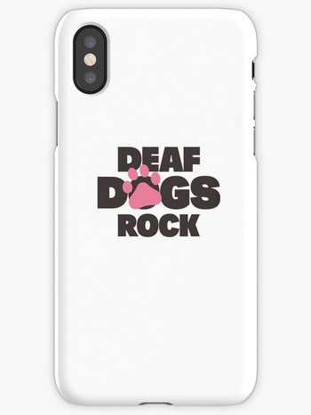 Dog Lovers iPhone cases deaf dogs rock