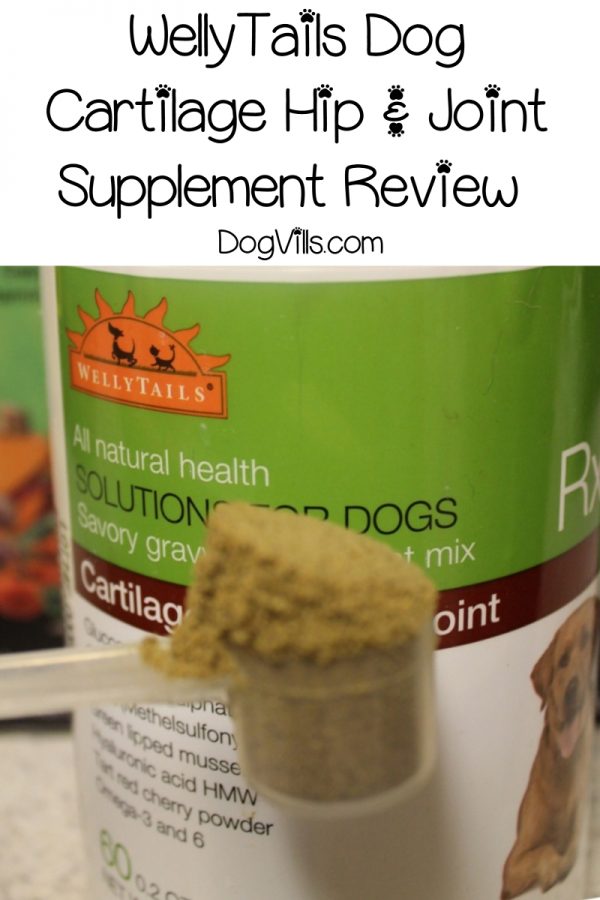 WellyTails Dog Cartilage Hip & Joint Supplement Review: Find out how this great product can get your dogs up and moving again.
